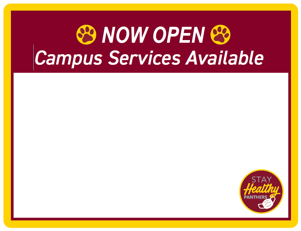 Now Open Campus Services Available letter-size sign template