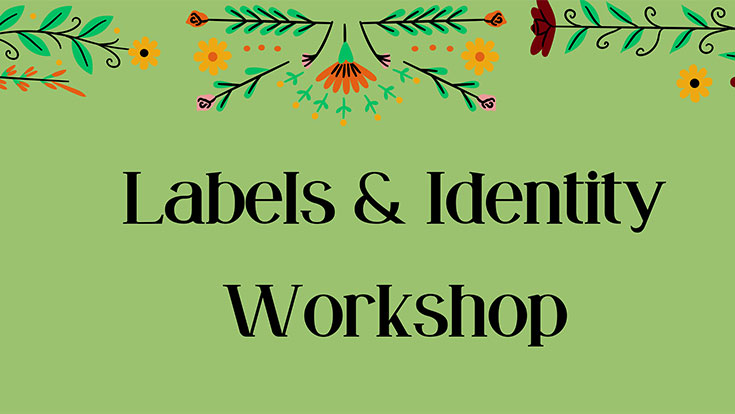 Labels & Identity Workshop