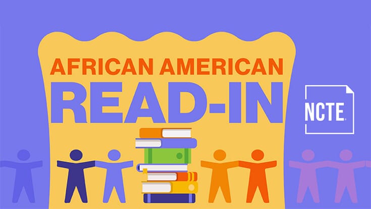African American Read-In, NCTE logo, cutouts of humans standing in a line next to a stack of books